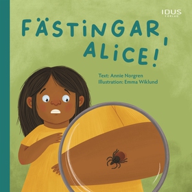 Fästingar, Alice! (ljudbok) av Annie Norgren