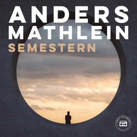 Semestern (ljudbok) av Anders Mathlein