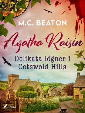 Agatha Raisin – Delikata lögner i Cotswold Hill