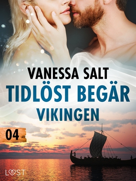 Tidlöst begär 4: Vikingen - erotisk novell (e-b