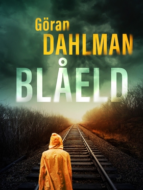 Blåeld (e-bok) av Göran Dahlman