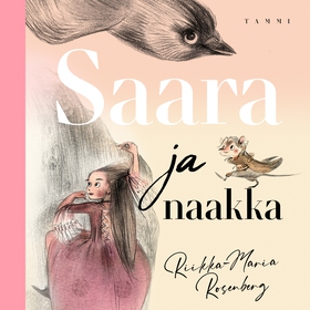 Saara ja naakka (ljudbok) av Riikka-Maria Rosen
