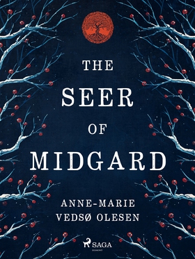 The Seer of Midgard: The epic Norse fantasy of 