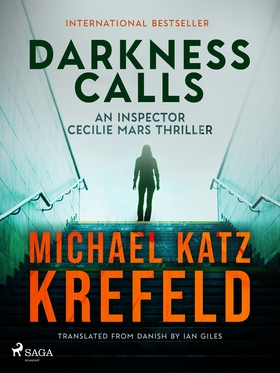Darkness Calls: An Inspector Cecilie Mars Thril