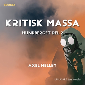 Kritisk massa (ljudbok) av Axel Hellby