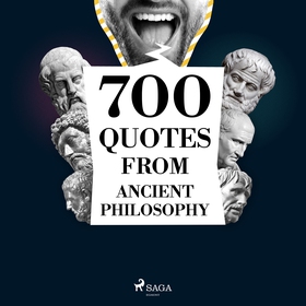 700 Quotations from Ancient Philosophy (ljudbok