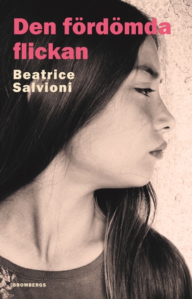 Den fördömda flickan (e-bok) av Beatrice Salvio
