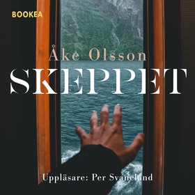 Skeppet (ljudbok) av Åke Olsson