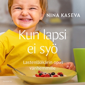 Kun lapsi ei syö (ljudbok) av Nina Kaseva