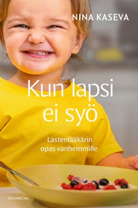 Kun lapsi ei syö (e-bok) av Nina Kaseva