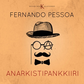 Anarkistipankkiiri (ljudbok) av Fernando Pessoa