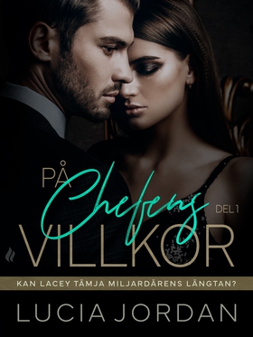 På chefens villkor - del 1 (e-bok) av Lucia Jor