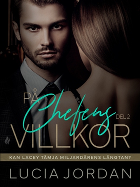 På chefens villkor - del 2 (e-bok) av Lucia Jor