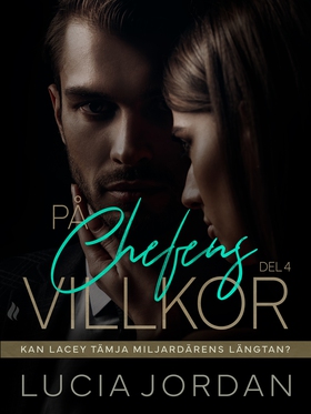 På chefens villkor - del 4 (e-bok) av Lucia Jor