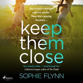 Keep Them Close (ljudbok) av Sophie Flynn