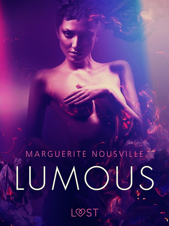 Lumous – eroottinen novelli (e-bok) av Marguerite Nousville