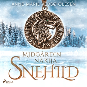 Snehild – Midgårdin näkijä (ljudbok) av Anne-Ma