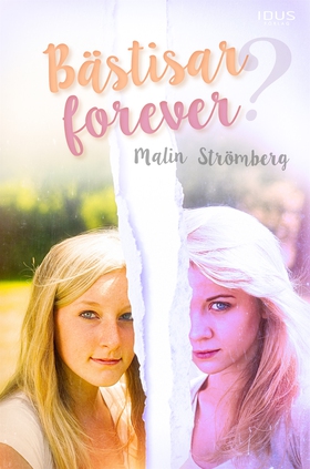 Bästisar forever? (e-bok) av Malin Strömberg