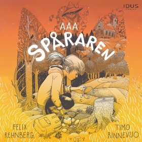 AAA Spåraren (ljudbok) av Felix Rehnberg