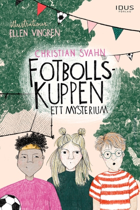 Fotbollskuppen (e-bok) av Christian Svahn