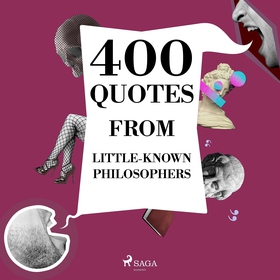 400 Quotes from Little-known Philosophers (ljud