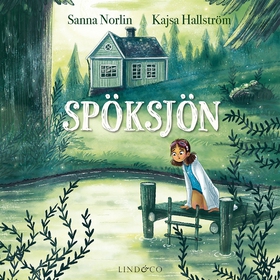 Spöksjön (ljudbok) av Sanna Norlin