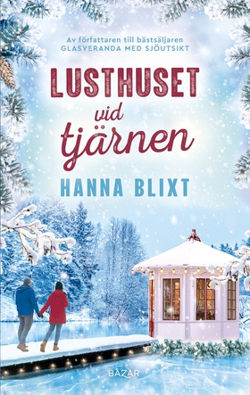 Lusthuset vid tjärnen (e-bok) av Hanna Blixt