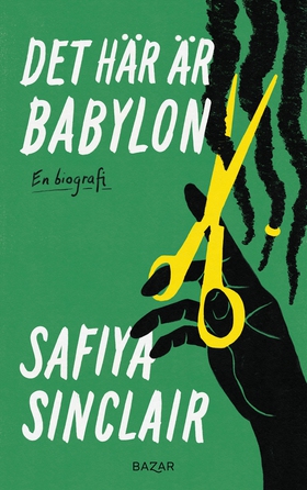 Det här är Babylon : en biografi (e-bok) av Saf
