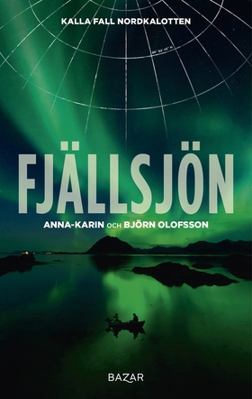 Fjällsjön (e-bok) av Björn Olofsson, Anna-Karin