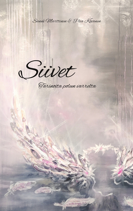 Siivet: Tarinoita polun varrelta