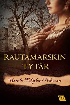 Rautamarskin tytär (e-bok) av Ursula Pohjolan-P