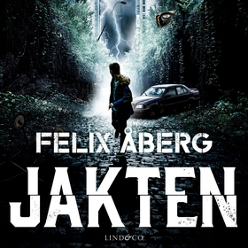 Jakten (ljudbok) av Felix Åberg