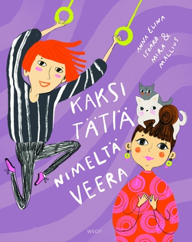 Kaksi tätiä nimeltä Veera (e-bok) av Mira Malli