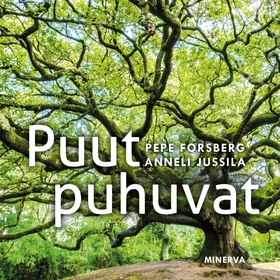 Puut puhuvat (ljudbok) av Anneli Jussila, Pepe 