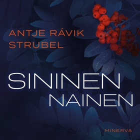 Sininen nainen (ljudbok) av Antje Rávik Strubel