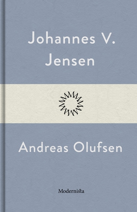 Andreas Olufsen (e-bok) av Johannes V. Jensen