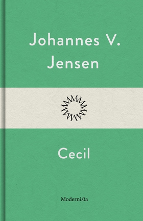 Cecil (e-bok) av Johannes V. Jensen