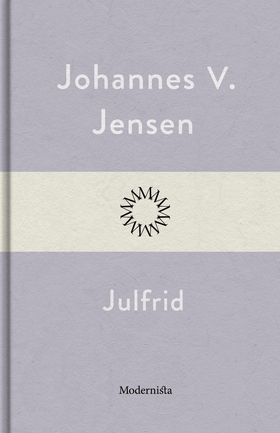 Julfrid (e-bok) av Johannes V. Jensen