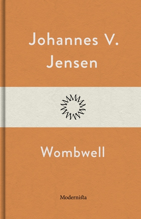 Wombwell (e-bok) av Johannes V. Jensen