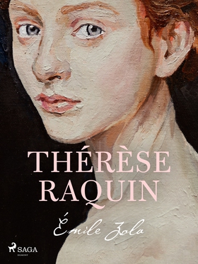 Thérèse Raquin (e-bok) av Émile Zola
