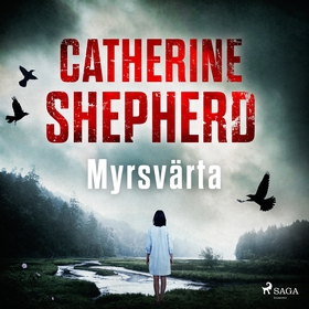 Myrsvärta (ljudbok) av Catherine Shepherd