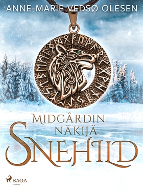 Snehild – Midgårdin näkijä (e-bok) av Anne-Mari