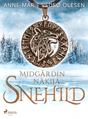 Snehild – Midgårdin näkijä