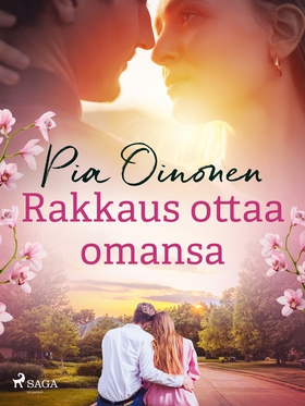 Rakkaus ottaa omansa (e-bok) av Pia Oinonen