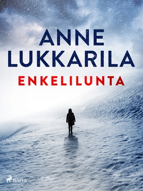 Enkelilunta (e-bok) av Anne Lukkarila