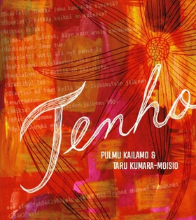 Tenho (ljudbok) av Pulmu Kailamo, Taru Kumara-M