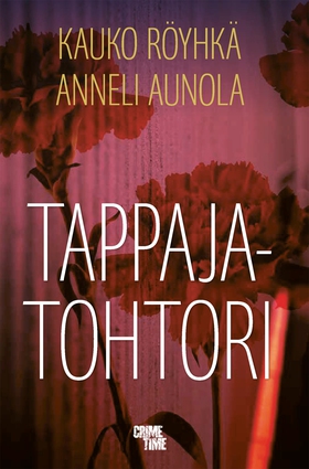 Tappajatohtori (e-bok) av Kauko Röyhkä, Anneli 