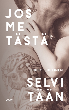 Jos me tästä selvitään (e-bok) av Juuso Juutine