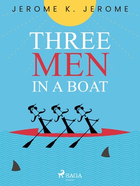 Three Men in a Boat (e-bok) av Jerome K. Jerome