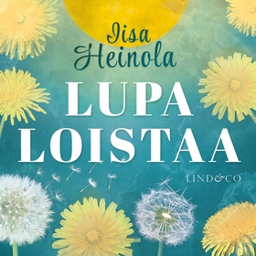 Lupa loistaa (ljudbok) av Iisa Heinola